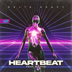 Heartbeat (feat. DJ Rae) - Single by Delta Heavy & DJ Rae album reviews, ratings, credits