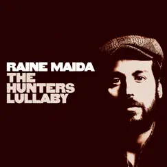 The Hunter's Lullaby by Raine Maida album reviews, ratings, credits