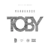 Toby - Single album lyrics, reviews, download