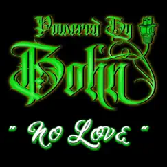 No Love - Single (feat. G-Moe & Chris Coke) - Single by Bohn album reviews, ratings, credits