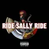 Ride Sally Ride song lyrics