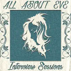 Interview Sessions by All About Eve album reviews, ratings, credits