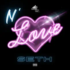N'Love - Single by YTK Seth album reviews, ratings, credits
