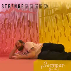 Summer (feat. Arc) - Single by Strange Breed album reviews, ratings, credits