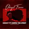 Obiageli forever (feat. Chipio the spirit) - Single album lyrics, reviews, download