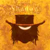 Shadow - Single album lyrics, reviews, download