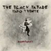 The Black Parade Piano Tribute album lyrics, reviews, download
