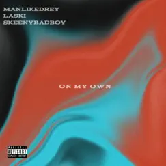 ZONE (feat. LASKI & SKEENYBADBOY) - Single by Manlikedrey album reviews, ratings, credits