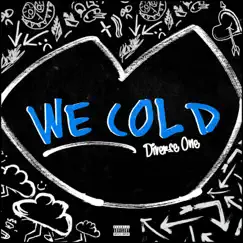 We Cold - Single by Diverse One album reviews, ratings, credits