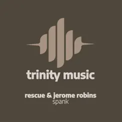 Spank - Single by Rescue & Jerome Robins album reviews, ratings, credits