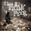 Filthy Floor - Single album lyrics, reviews, download