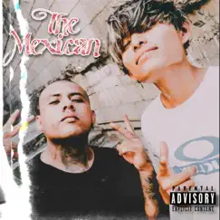 The Mexican - Single by Lil Antuan, La Santa Grifa & ElReghosg album reviews, ratings, credits