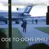 Ode to Ochs (Phil) - Single album lyrics, reviews, download