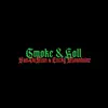 Smoke and Roll (feat. Vandaman) - Single album lyrics, reviews, download