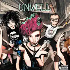 UNWELL - Single by Heartblck album reviews, ratings, credits