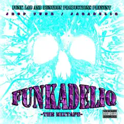 Funkadeliq (feat. Jaqadeliq & Jrop Funk) Song Lyrics
