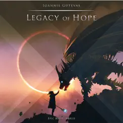 Legacy of Hope - EP by Ioannis Gutevas & Epic Music World album reviews, ratings, credits