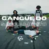 Gangue do Sacramento - Single album lyrics, reviews, download