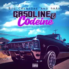 Gasoline & Codeine - Single (feat. 4rax) - Single by Big Creature album reviews, ratings, credits