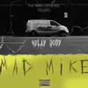 Mad Mike album lyrics, reviews, download