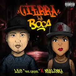 Cierra La Boca (feat. Neblinna Mc) - Single by LeoTheSavage album reviews, ratings, credits