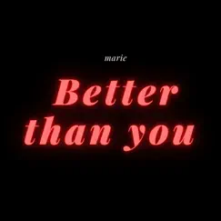 Better Than You - Single by Maria album reviews, ratings, credits