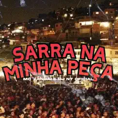 Sarra na Minha Peça Song Lyrics