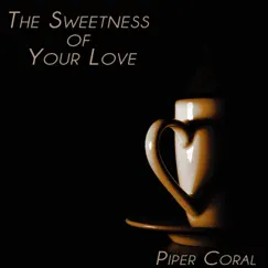 The Sweetness of Your Love Song Lyrics