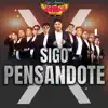 SIgo Pensandote (feat. Elias Ayaviri) - Single album lyrics, reviews, download