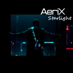 Starlight - Single by AeriX album reviews, ratings, credits