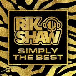 Simply the Best - Single by Rik Shaw album reviews, ratings, credits
