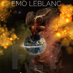 Fly - Single by Emo LeBlanc album reviews, ratings, credits