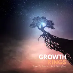 Growth Rings (feat. Dannylion) - Single by Truth Is album reviews, ratings, credits