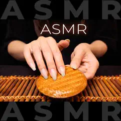 A.S.M.R Brain Tingling Bamboo Tapping, Scratching and Brushing Sounds for Sleep (No Talking) by ASMR Bakery album reviews, ratings, credits