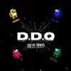 DDQ (feat. Allan, Jotape & Chheo) - Single album lyrics, reviews, download