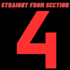 STRAIGHT FROM SECTION FOUR - Single by 23-Ghost album reviews, ratings, credits