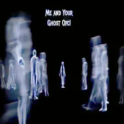 Me and Your Ghost Ofc! (Sped up) (feat. TheyLuvTrae) Song Lyrics