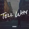 Tell Why - Single (feat. Dean Fraser) - Single album lyrics, reviews, download