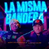 La Misma Bandera - Single album lyrics, reviews, download