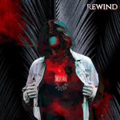 Rewind - Single by MICAHFOOLISH album reviews, ratings, credits