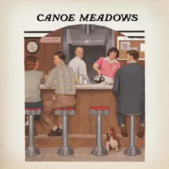 Canoe Meadows Song Lyrics