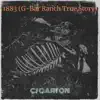 1883 (G-Bar Ranch True Story) - Single album lyrics, reviews, download