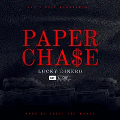 Paper Chase (feat. ChaseTheMoney) Song Lyrics