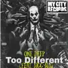 Too Differnt (feat. Bigg Blu) - Single album lyrics, reviews, download