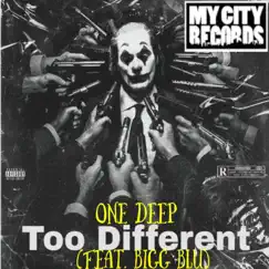 Too Differnt (feat. Bigg Blu) - Single by One Deep album reviews, ratings, credits