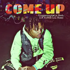 Come Up - Single by Kingmoneytwin album reviews, ratings, credits