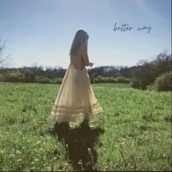 Better Way - Single by Tara Willey album reviews, ratings, credits
