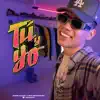 Tú y yo - Single album lyrics, reviews, download