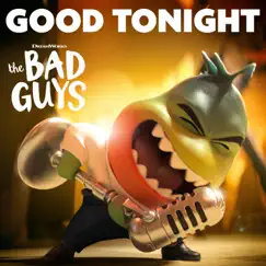 Good Tonight (from the Bad Guys) [feat. Anthony Ramos] Song Lyrics
