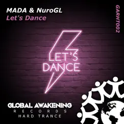 Let's Dance - Single by M.A.D.A. & NuroGL album reviews, ratings, credits